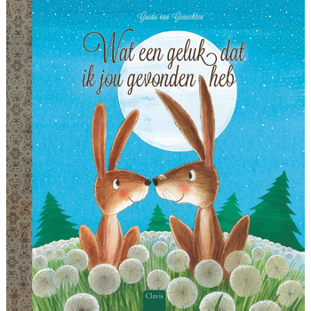 Wat een geluk dat ik jou gevonden heb (Hardback) van Guido Genechten