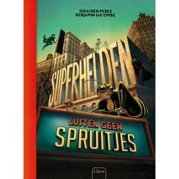 Superhelden lusten geen spruitjes (Hardback) bij Singel 344