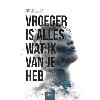 Vroeger is alles wat ik van je heb (Hardback) bij Singel 344