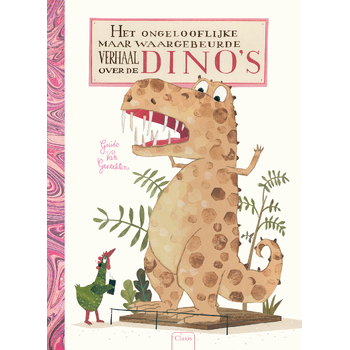Het ongelooflijke maar waargebeurde verhaal over dino's (Hardback) bij Singel 344