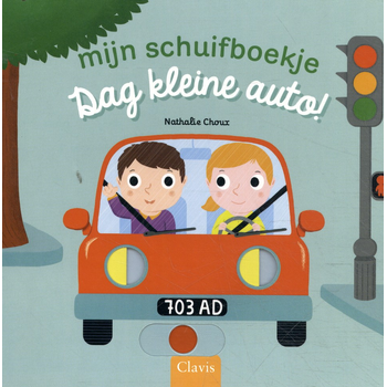 Dag kleine auto! (Hardback) bij Singel 344