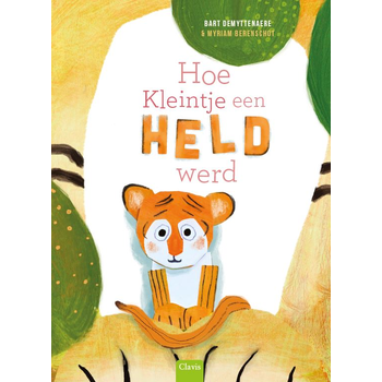Hoe Kleintje een held werd (Hardback) bij Singel 344