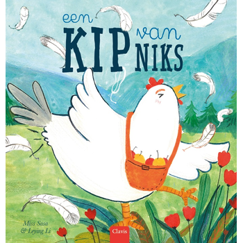 Een kip van niks (Hardback) van Miss Sasa