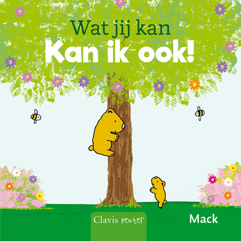 Wat jij kan, kan ik ook! (Hardback) bij Singel 344
