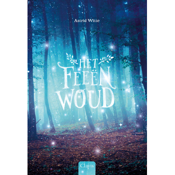 Het feeënwoud (Hardback) bij Singel 344