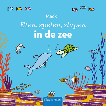 Eten, spelen, slapen in de zee (Hardback) bij Singel 344