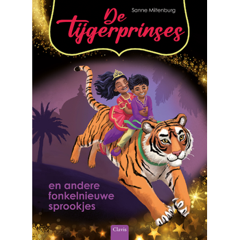 De tijgerprinses en andere fonkelnieuwe sprookjes (Hardback) bij Singel 344