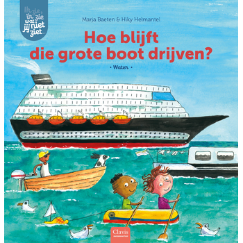 Hoe blijft die grote boot drijven? (Hardback) bij Singel 344