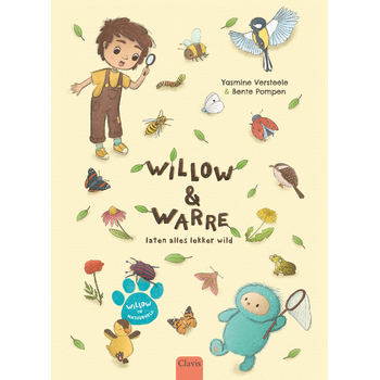 Willow en Warre laten alles lekker wild (Hardback) bij Singel 344