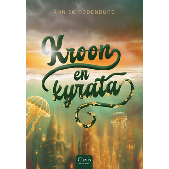 Kroon en kyrata (Hardback) bij Singel 344