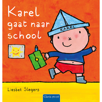 Karel gaat naar school (Hardback) bij Singel 344