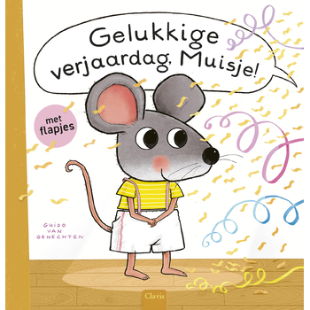Gelukkige verjaardag, Muisje! (Hardback) bij Singel 344