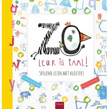 Zo leuk is taal! Spelend lezen met kleuters (Hardback) bij Singel 344