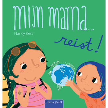 Mijn mama...reist! (Board book) bij Singel 344