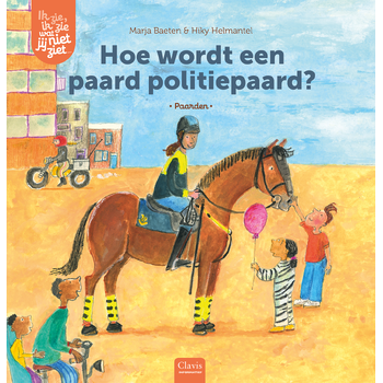 Hoe wordt een paard politiepaard? (Hardback) bij Singel 344