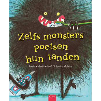 Zelfs monsters poetsen hun tanden (Hardback) bij Singel 344
