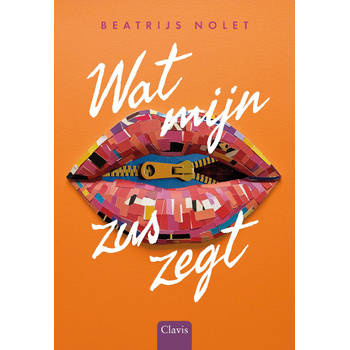 Wat mijn zus zegt (Hardback) van Beatrijs Nolet