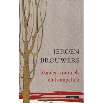 Zonder trommels en trompetten (Hardback) bij Singel 344