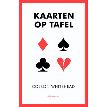 Kaarten op tafel (Paperback) van Colson Whitehead