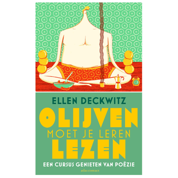 Olijven moet je leren lezen (Paperback) bij Singel 344