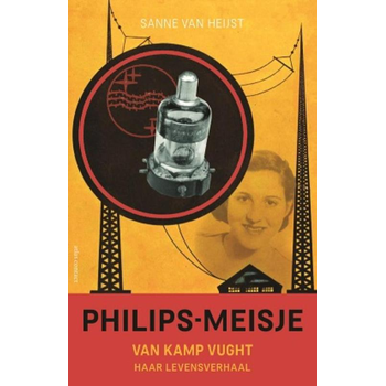 Philips-meisje van kamp Vught (Paperback) bij Singel 344