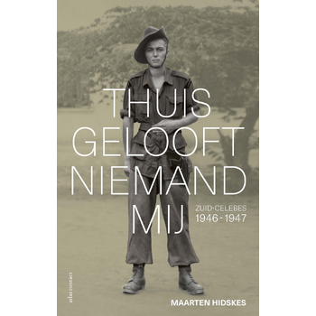 Thuis gelooft niemand mij (Paperback) bij Singel 344