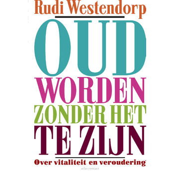 Oud worden zonder het te zijn (Paperback) bij Singel 344