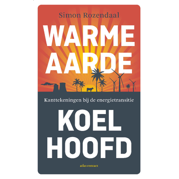 Warme aarde, koel hoofd (Paperback) bij Singel 344