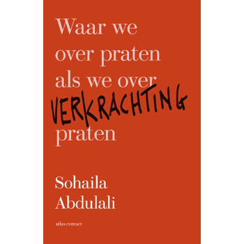 Waar we over praten als we over verkrachting praten (Paperback) bij Singel 344