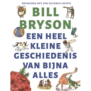 Een heel kleine geschiedenis van bijna alles (Paperback) bij Singel 344