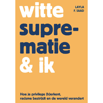 Witte suprematie & ik (Paperback) bij Singel 344