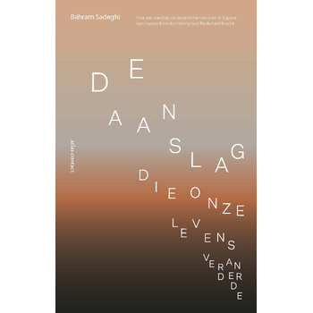 De aanslag die onze levens veranderde (Paperback) bij Singel 344