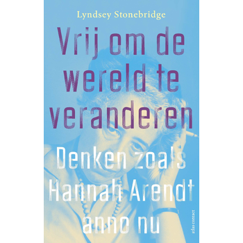 Vrij om de wereld te veranderen (Paperback) bij Singel 344