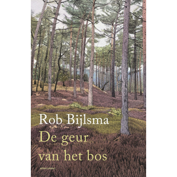 De geur van het bos (Paperback) bij Singel 344