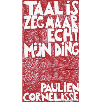 Taal is zeg maar echt mijn ding (Paperback) bij Singel 344