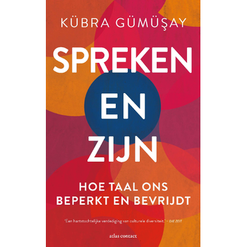 Spreken en Zijn (Paperback) bij Singel 344