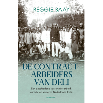 De contractarbeiders van Deli (Paperback) bij Singel 344