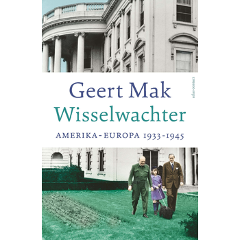 Wisselwachter (Hardback) van Geert Mak