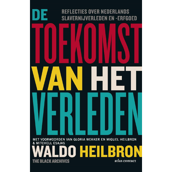 De toekomst van het verleden (Hardback) bij Singel 344