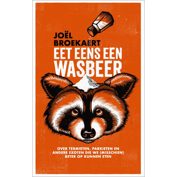 Eet eens een wasbeer (Hardback) bij Singel 344