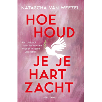 Hoe houd je je hart zacht (Hardback) bij Singel 344