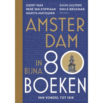 Amsterdam in bijna 80 boeken (Hardback) bij Singel 344