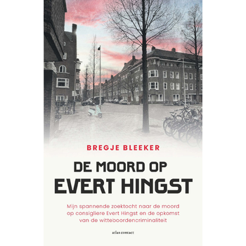 De moord op Evert Hingst (Paperback) bij Singel 344