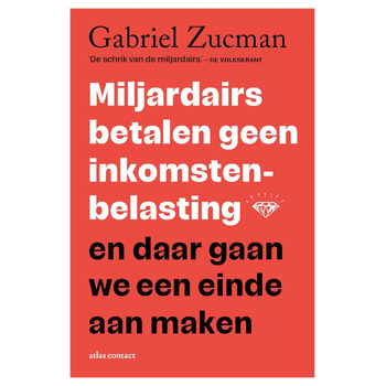 Miljardairs betalen geen inkomstenbelasting en daar gaan we een einde aan maken (Paperback) bij Singel 344