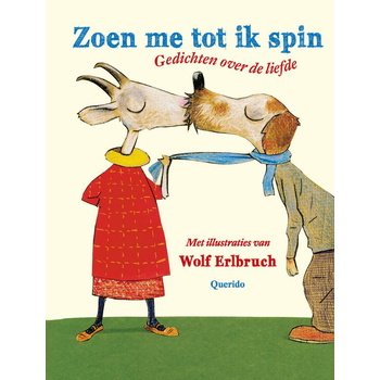 Zoen me tot ik spin (Hardback) bij Singel 344