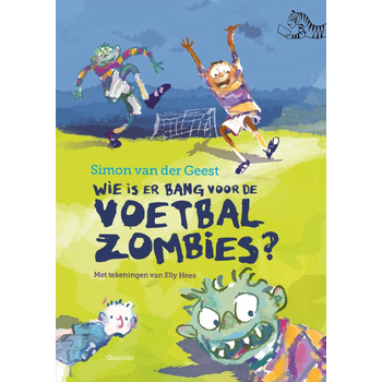 Wie is er bang voor de voetbalzombies? (Hardback) bij Singel 344
