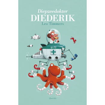 Diepzeedokter Diederik (Hardback) bij Singel 344