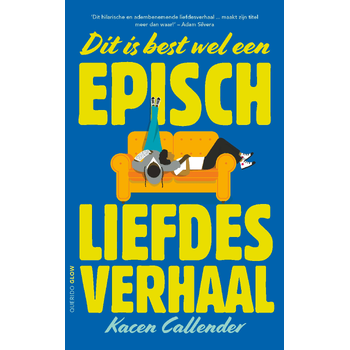 Dit is best wel een episch liefdesverhaal (Paperback) bij Singel 344