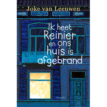 Ik heet Reinier en ons huis is afgebrand (Hardback) bij Singel 344