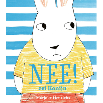 Nee! zei Konijn (Hardback) bij Singel 344